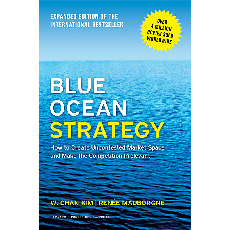 BLUE OCEAN STRATEGY EXP EDITION W.Chan Kim