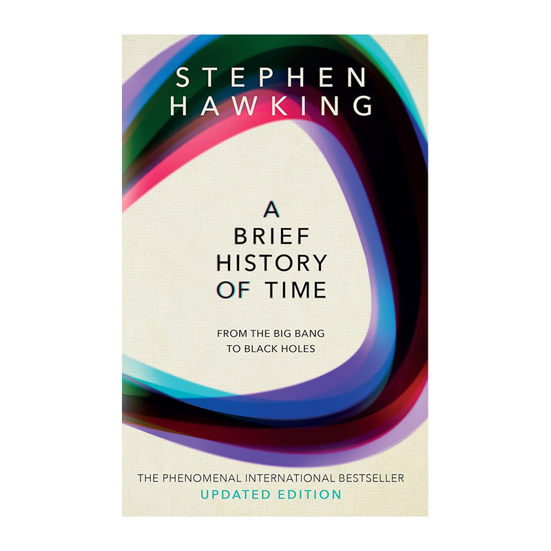 A Brief History of Time by Stephen Hawking