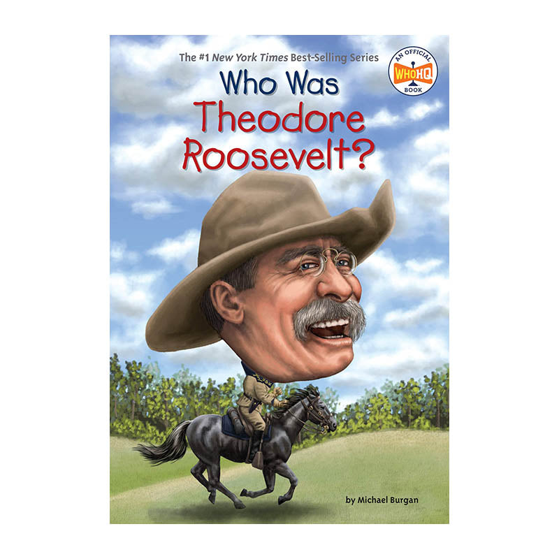 WHO WAS THEODORE ROOSEVELT? Burgan Michael Default Title
