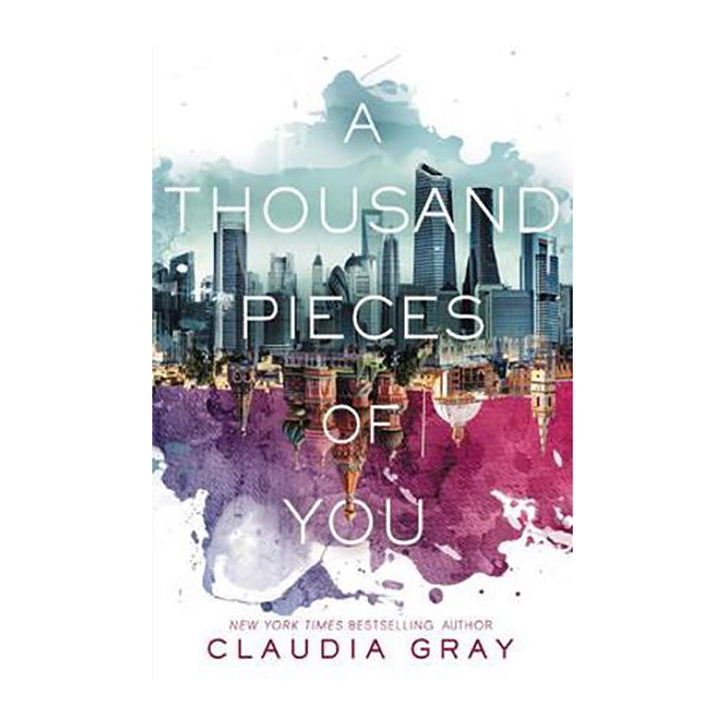 A THOUSAND PIECES OF YOU Claudia Gray
