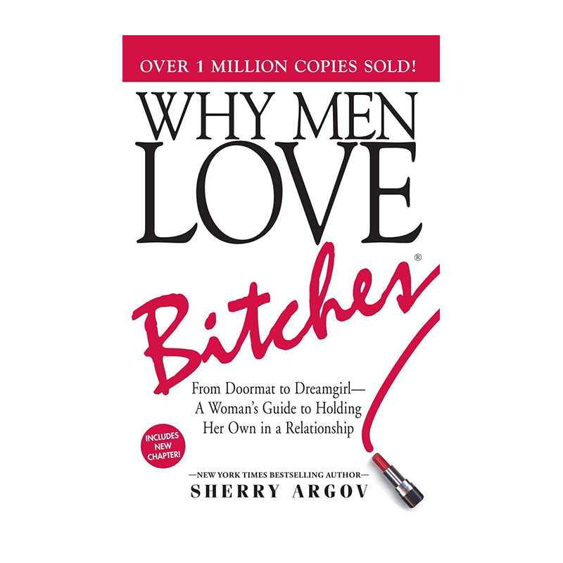 WHY MEN LOVE BITCHES Sherry Argov Default Title