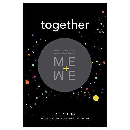 Together:Finding Purpose At The Crossroads Alvin U