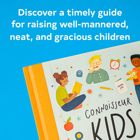 Connoisseur Kids: Etiquette,Manners & Living Well Default Title
