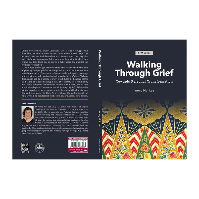 Walking Through Grief WONG MOI LEE