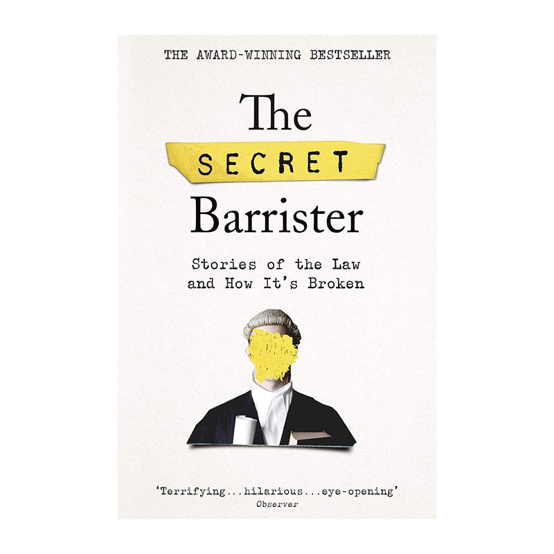 The Secret Barrister: Stories of the Law and How I Default Title