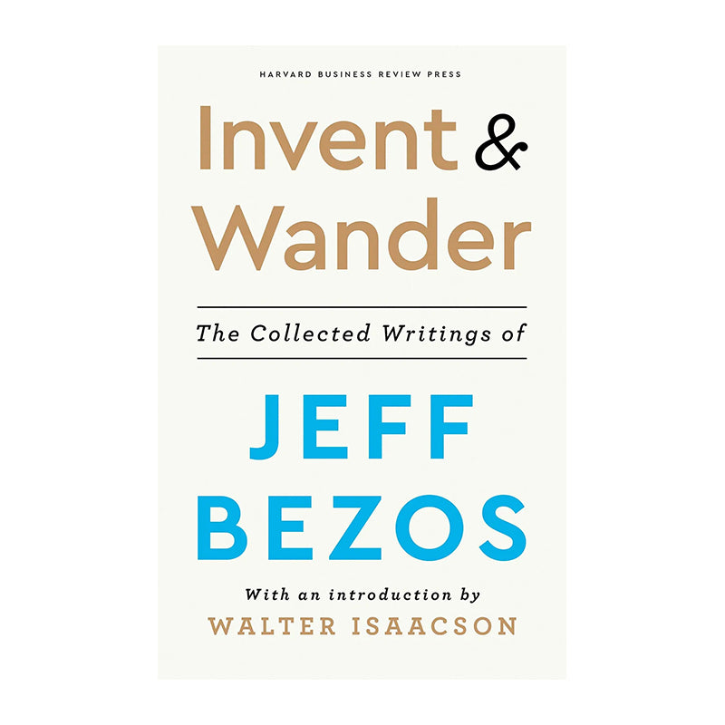 Invent & Wander:Collected Writings of Jeff Bezos Default Title