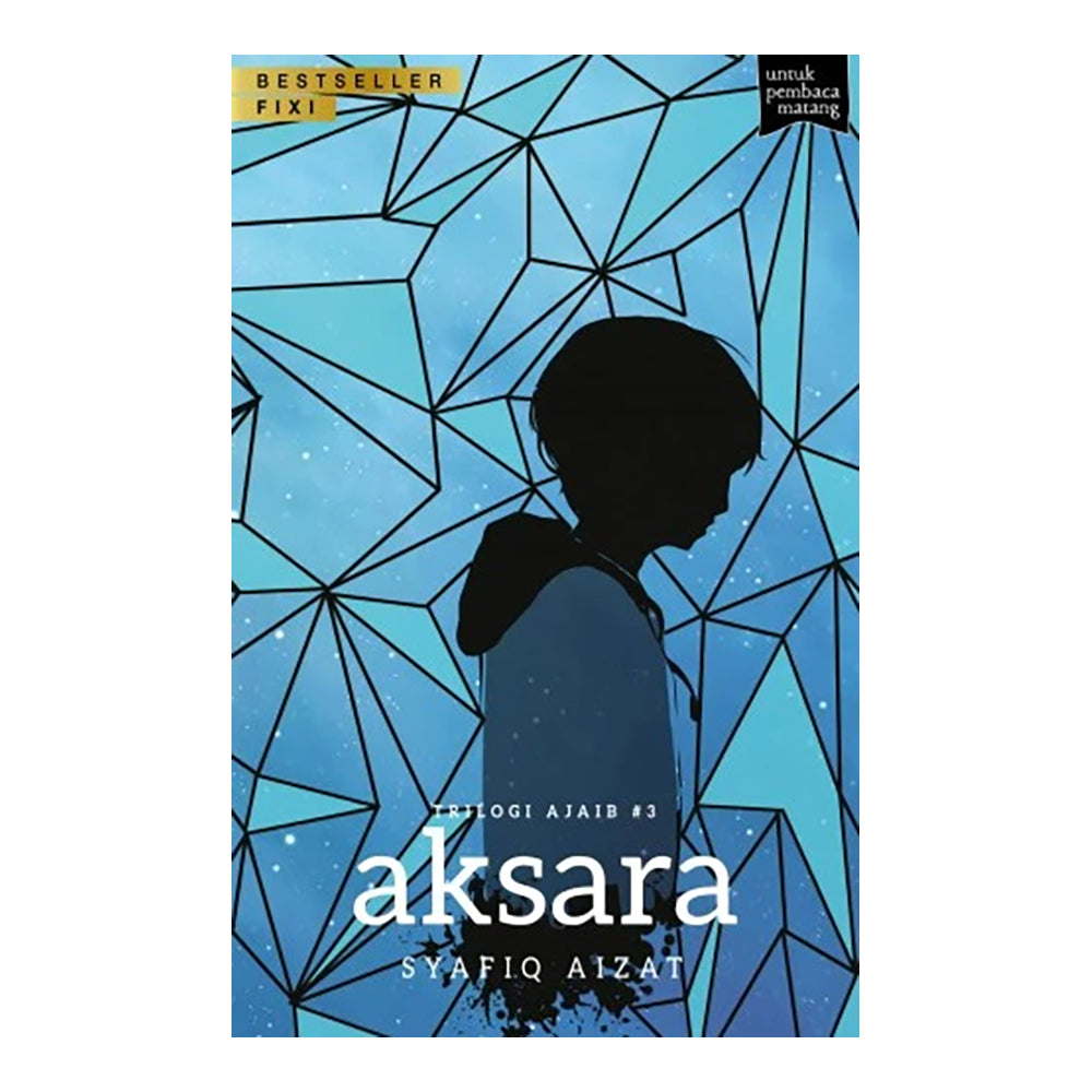 Trilogi Ajaib #3: Aksara by Syafiq Aizat