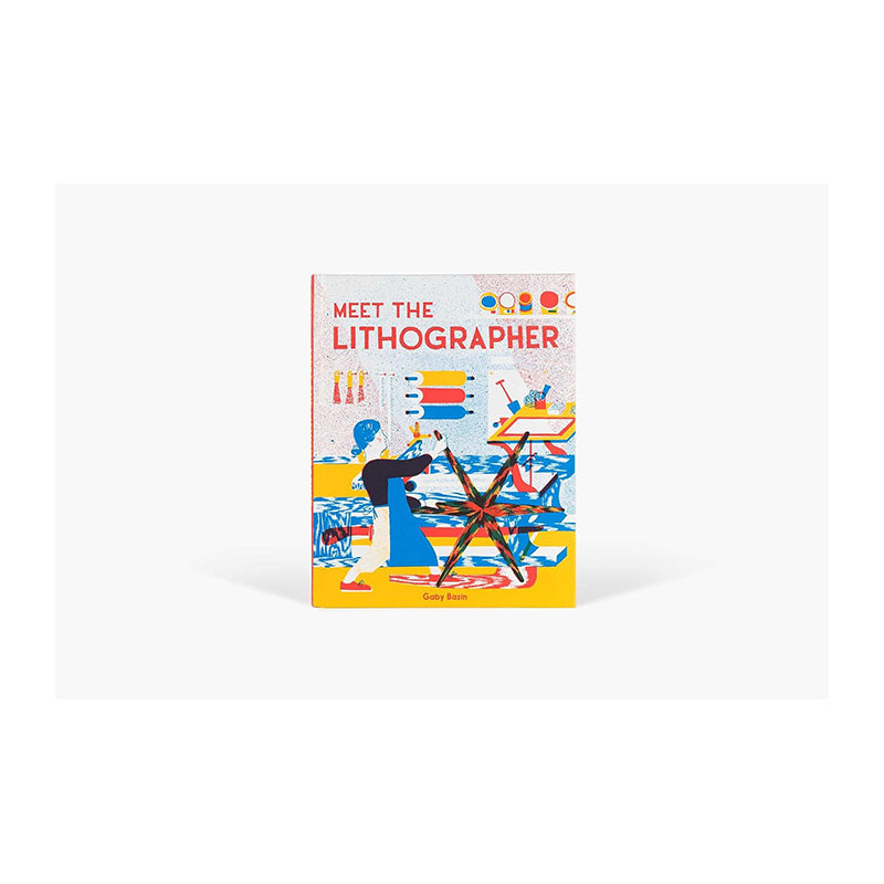 Meet The Lithographer by Gaby Bazin