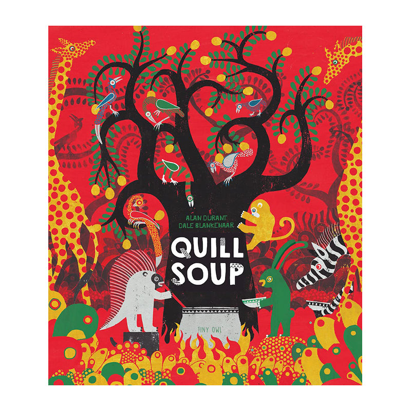 Quill Soup by Alan Durant