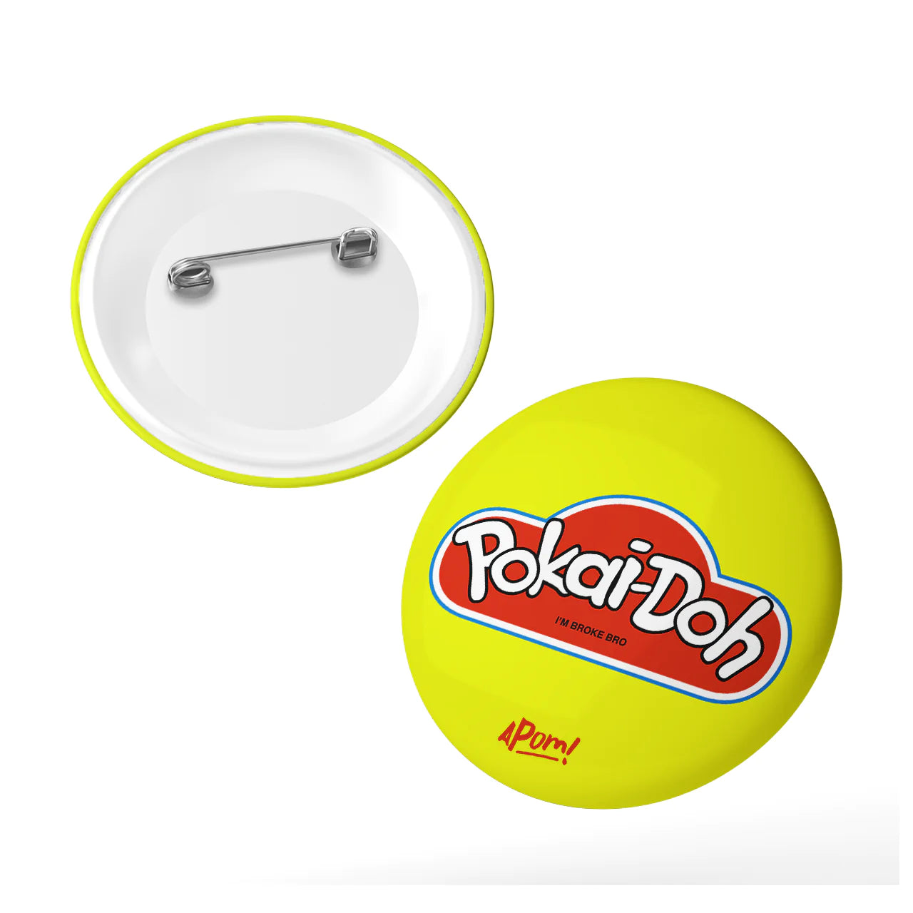 APOM Button Badge Pokai Doh