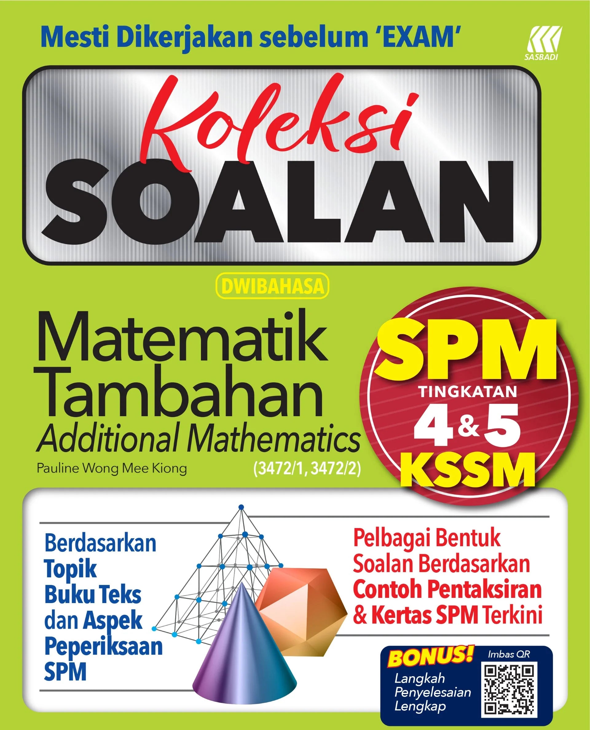 Koleksi Soalan SPM Matematik Tambahan (Bilingual)