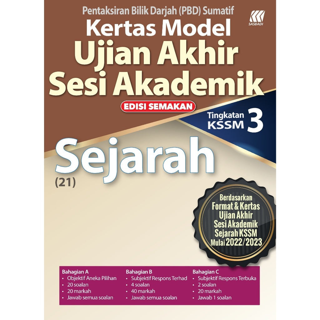 Kertas Model UASA KSSM Sejarah Tingkatan 3 (Edisi Semakan)