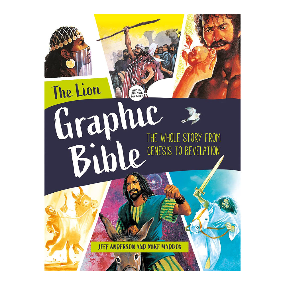 The Lion Graphic Bible: The whole story from Genesis to Revelation