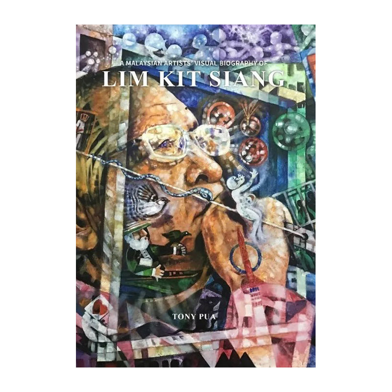 Malaysian Artists Visual Biography of Lim Kit Siang (HC) by Tony Pua