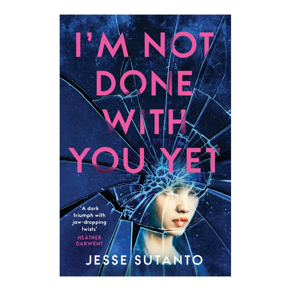 I'm Not Done With You Yet by Jesse Sutanto