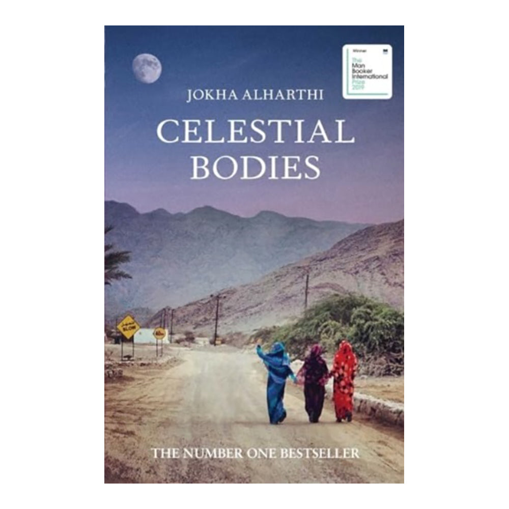 Celestial Bodies by Jokha Alharthi