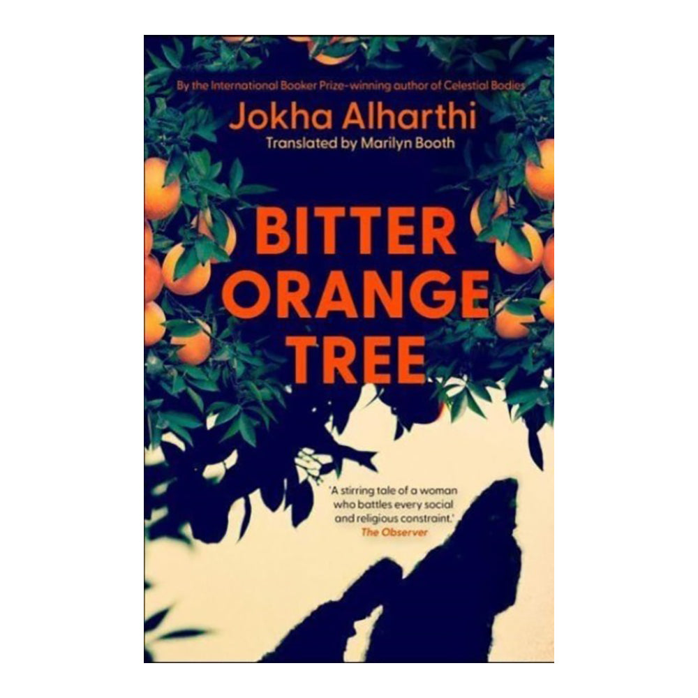 Bitter Orange Tree by Jokha Alharthi