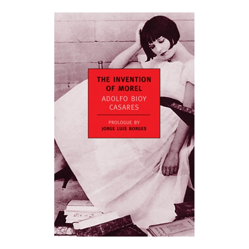 The Invention of Morel by Adolfo Bioy Casares
