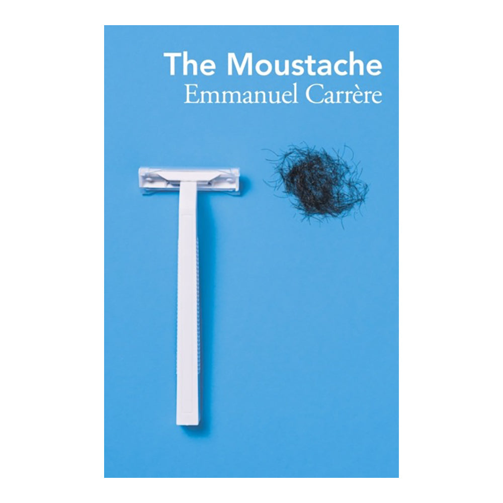 The Moustache by Emmanuel Carrere (Author), Lanie Goodman (Translator)
