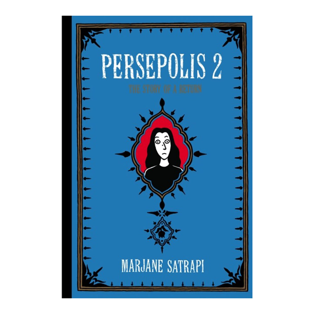 Persepolis 2: The Story of a Return by Satrapi Marjane