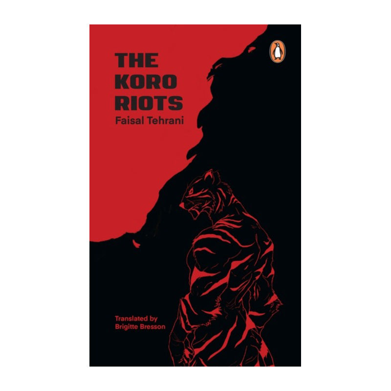 The Koro Riots by Faisal Tehrani