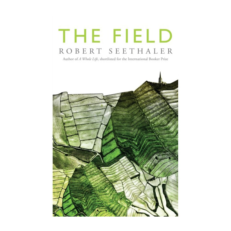 The Field by Robert Seethaler