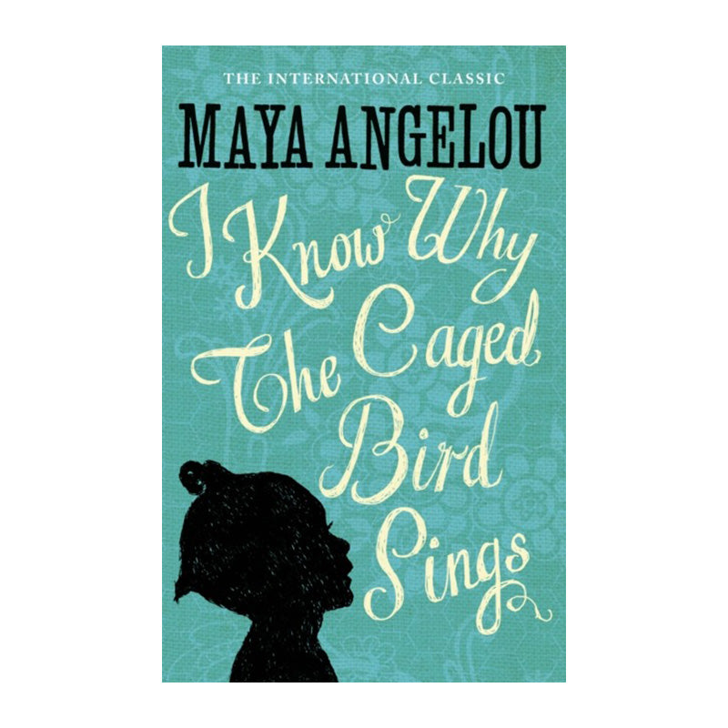 I Know Why The Caged Bird Sings by Maya Angelou