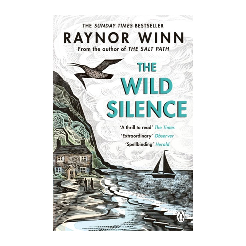 The Wild Silence by Raynor Winn
