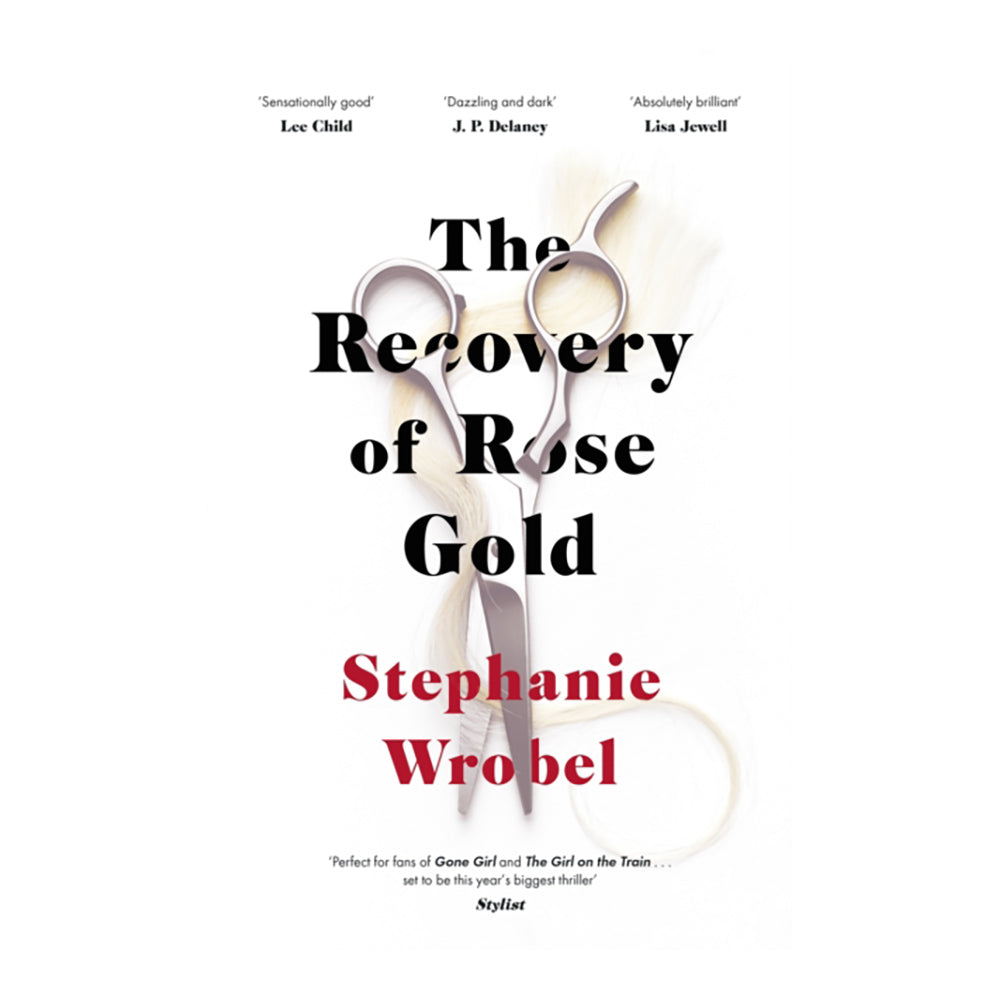 The Recovery of Rose Gold by Stephanie Wrobel