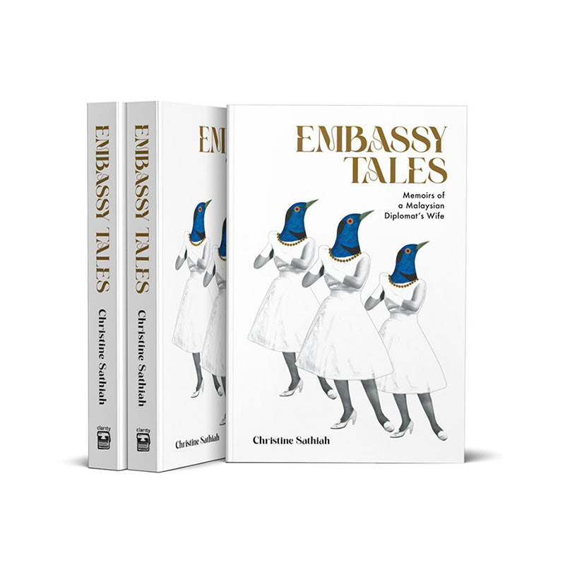 Embassy Tales by Christine Sathiah