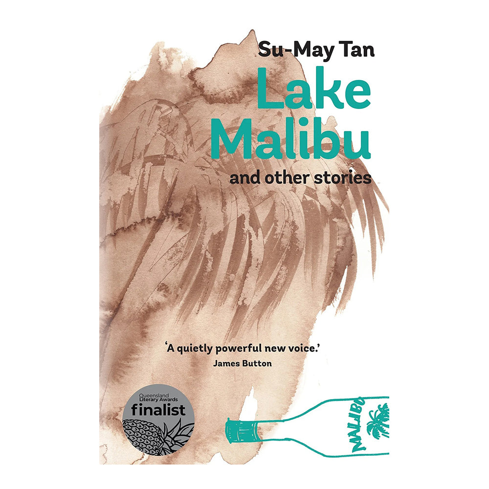 Lake Malibu and Other Stories by Tan Su-May