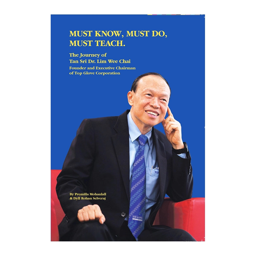 Must Know, Must Do, Must Teach by Lim Wee Chai