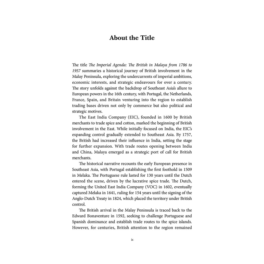 The Imperial Agenda: The British in Malaya from 1786 to 1957 by Devinder Raj