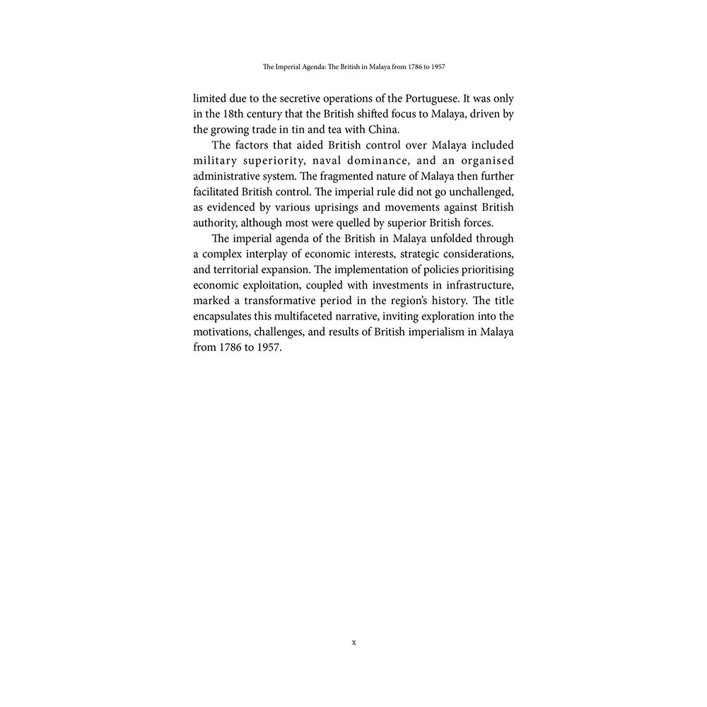 The Imperial Agenda: The British in Malaya from 1786 to 1957 by Devinder Raj