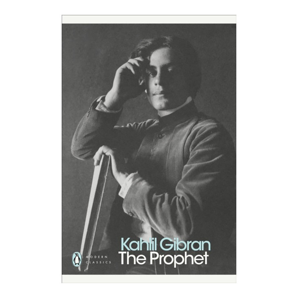 The Prophet by Kahlil Gibran (Modern Classics)