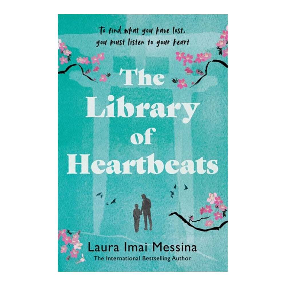 The Library Of Heartbeats by Laura Imai Messina