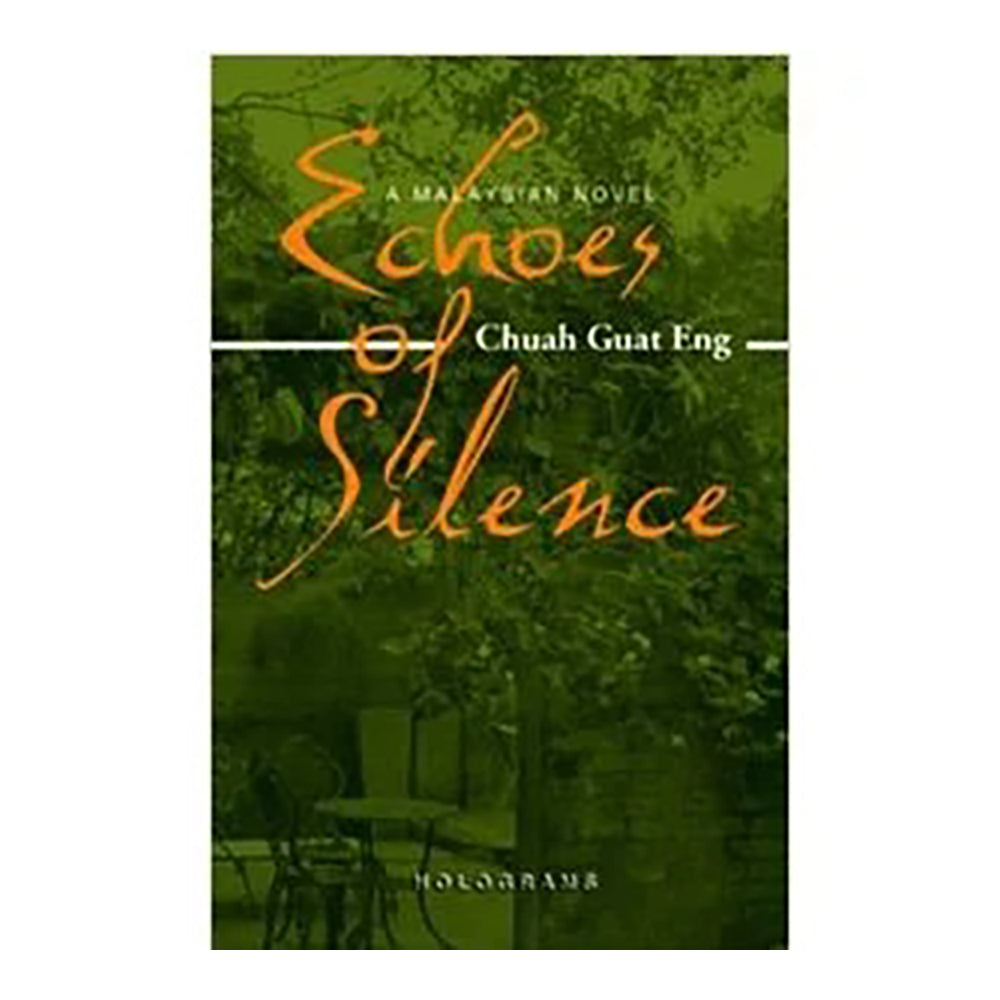 Echoes of Silence by Chuah Guat Eng