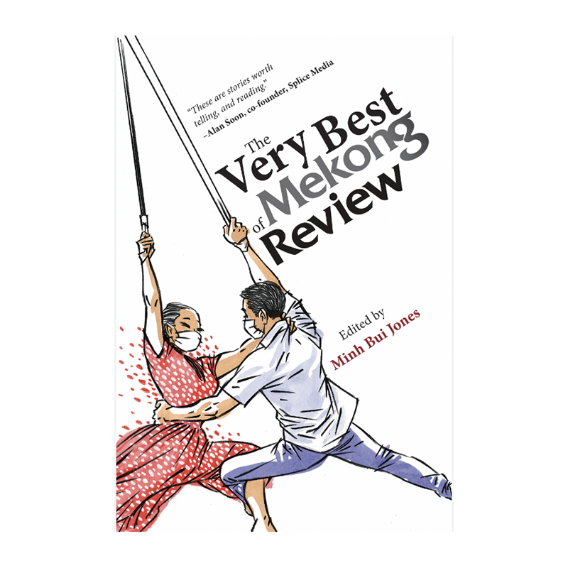 The Very Best of Mekong Review by Minh Bui Jones