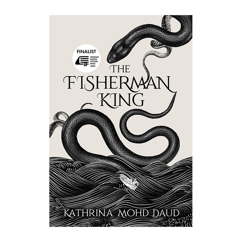 The Fisherman King by Kathrina Mohd Daud