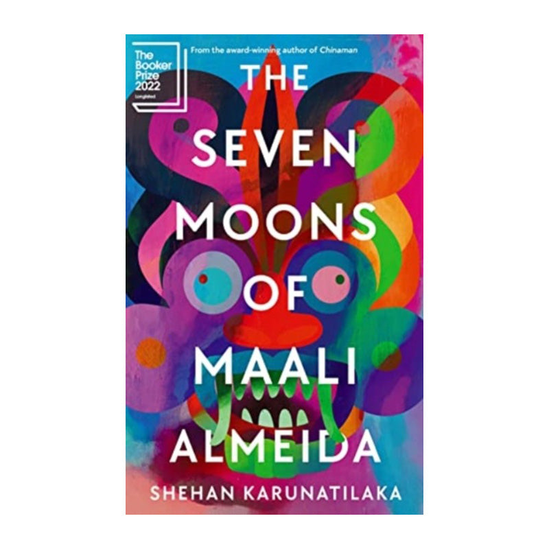 The Seven Moons of Maali Almeida by Shehan Karunatilaka (Paperback)