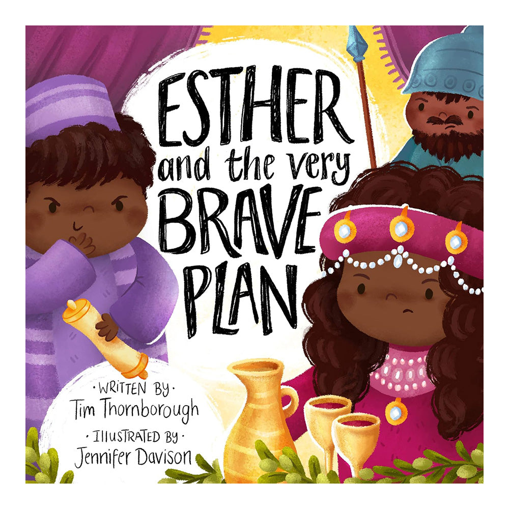 Very Best Bible Stores: Esther and the Very Brave Plan