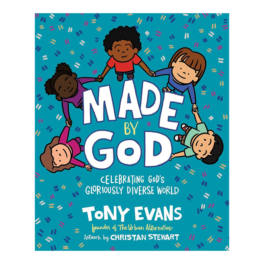 Made by God: Celebrating God's Gloriously Diverse World