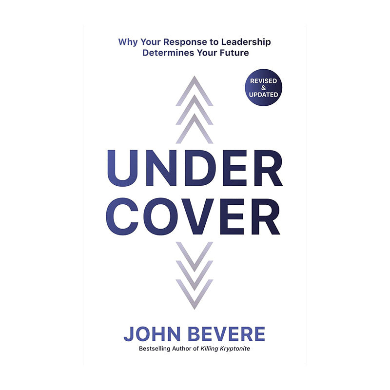 Under Cover: The Key to Living in God's Provision and Protection by John Bevere