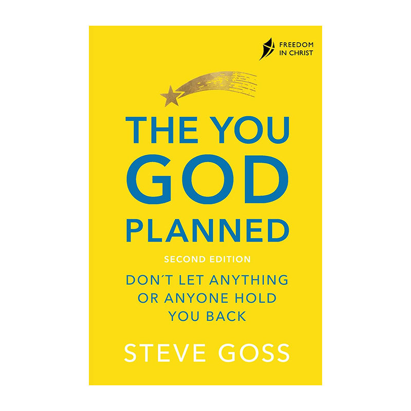 The You God Planned (FIC Discipleship Series, Book 4 of 4) by Steve Goss