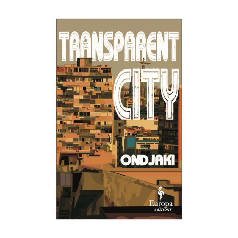 Transparent City by Ondjaki