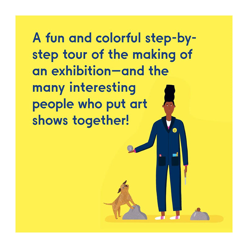 Making a Great Exhibition: (Books for Kids, Art for Kids, Art Book) by Doro Globus and Rose Blake