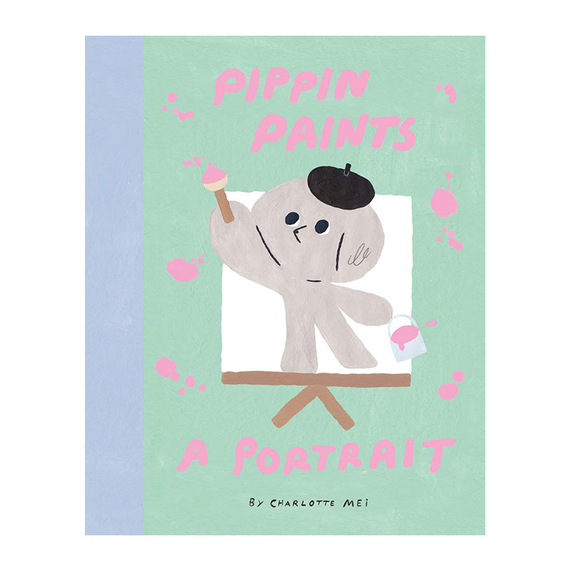 Pippin Paints a Portrait by Charlotte Mei