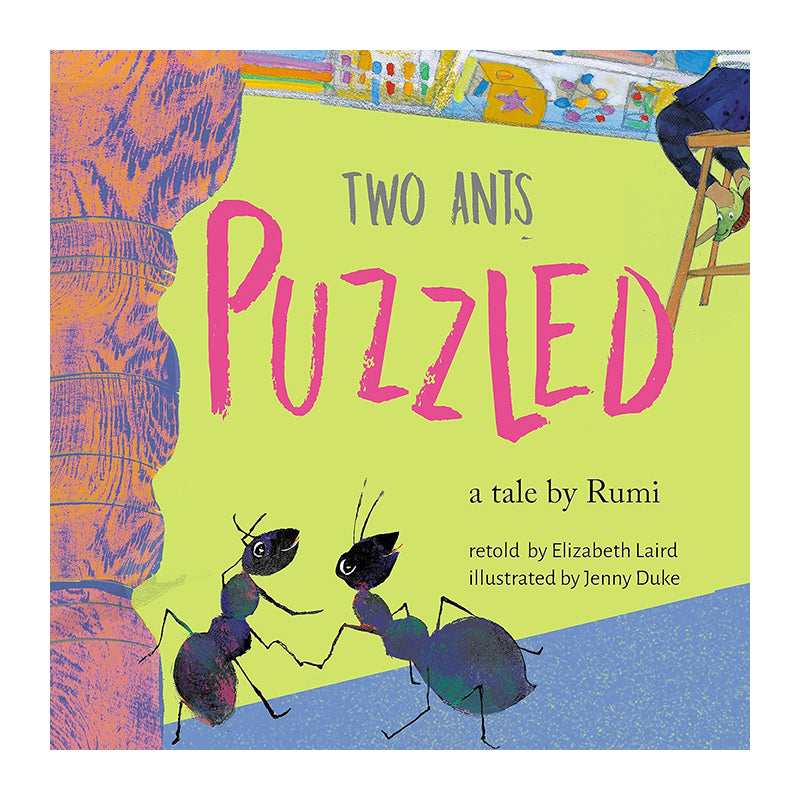 Two Ants Puzzled! by Elizabeth Laird and Jenny Duke