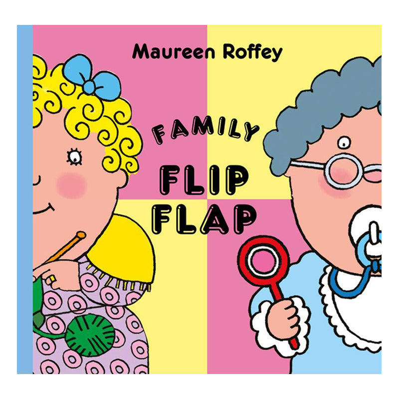 Family Flip Flap by Maureen Roffey