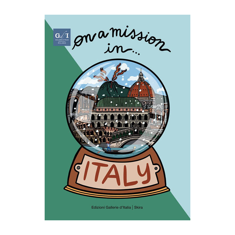 On a Mission in… Italy by Stefano Zuffi and Martina Fuga